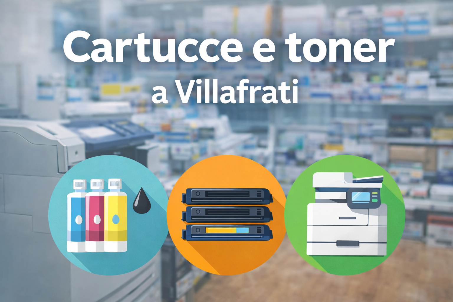 Cartucce e toner a Villafrati: vendita e assistenza per stampanti